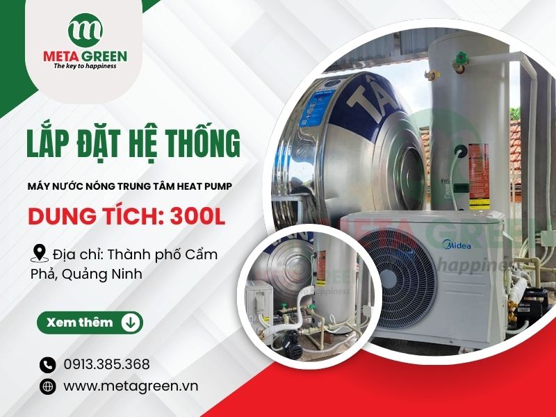 lắp đặt hệ thống nước nóng trung tâm heat pump 300L tại Quảng Ninh