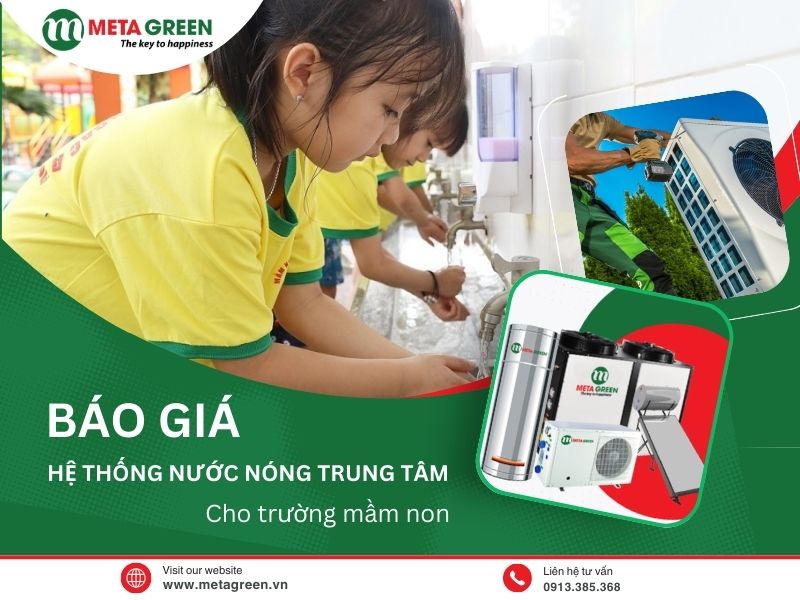 báo giá hệ thống nước nóng trung tâm cho trường mầm non